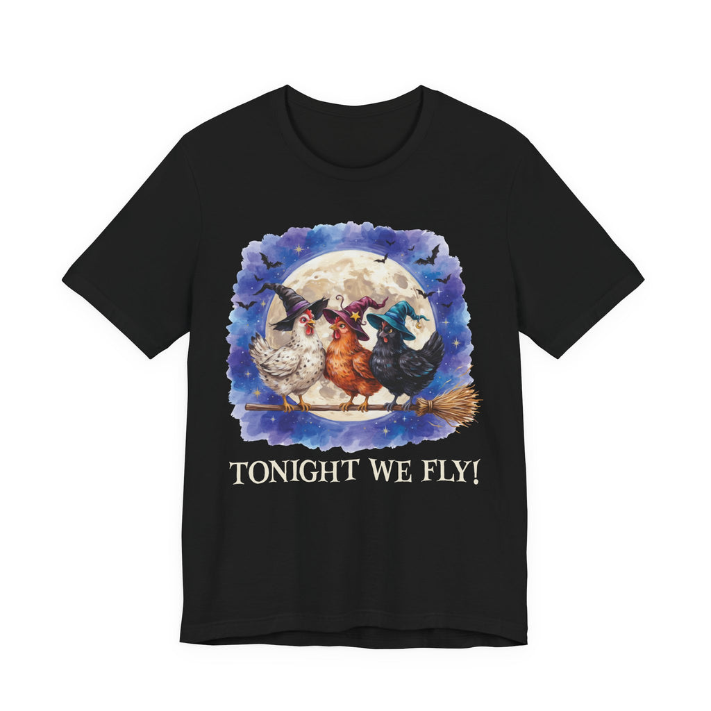 Tonight We Fly! Witchy Chicken T-shirt - Halloween Moon Witchcraft Shirt