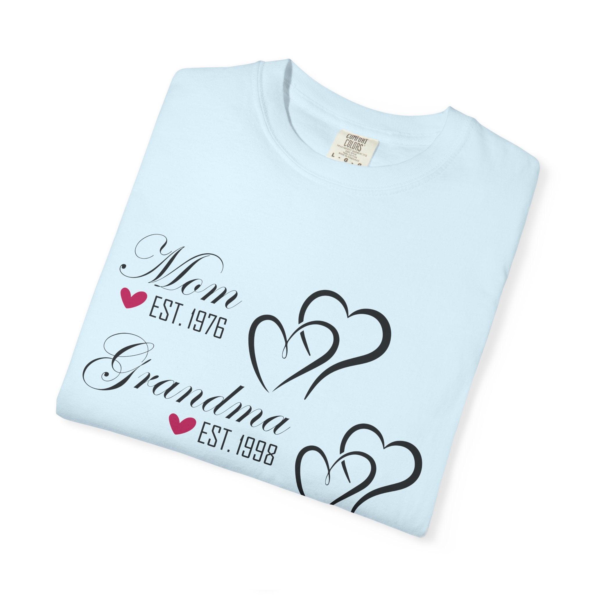 Grandma & Great Grandma Est. Custom Year T-Shirt