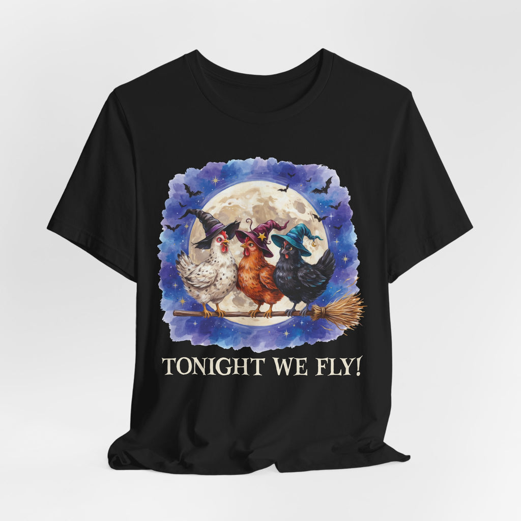 Tonight We Fly! Witchy Chicken T-shirt - Halloween Moon Witchcraft Shirt