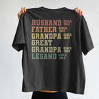 Legend Husband Dad Grandpa — Custom Years Tee
