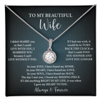 To My Beautiful Wife Necklace — "I'd Find You Sooner & Love You Longer"